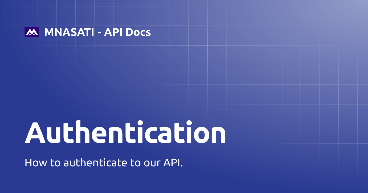 Authentication | MNASATI - API Docs
